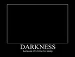 Darkness