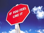 Stop Sign - "If You Feel Like It"
