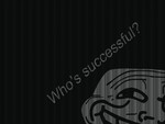 Who's Successful?